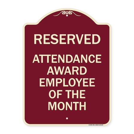 Reserved Attendance Award Employee Of The Month Heavy-Gauge Aluminum Architectural Sign